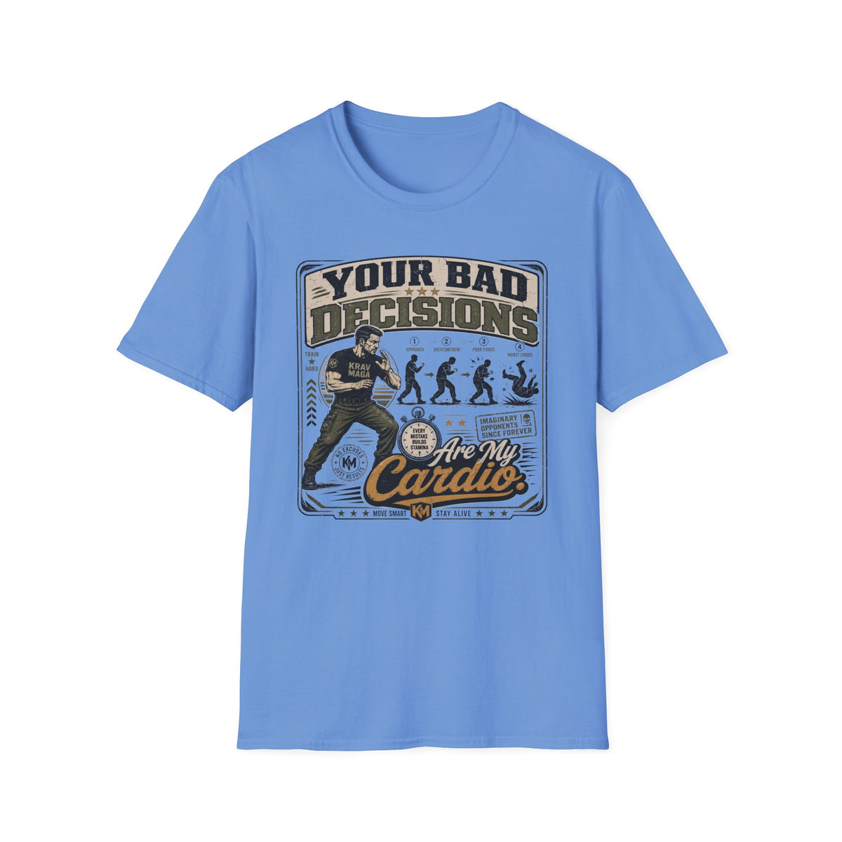 Your Bad Decisions T-Shirt