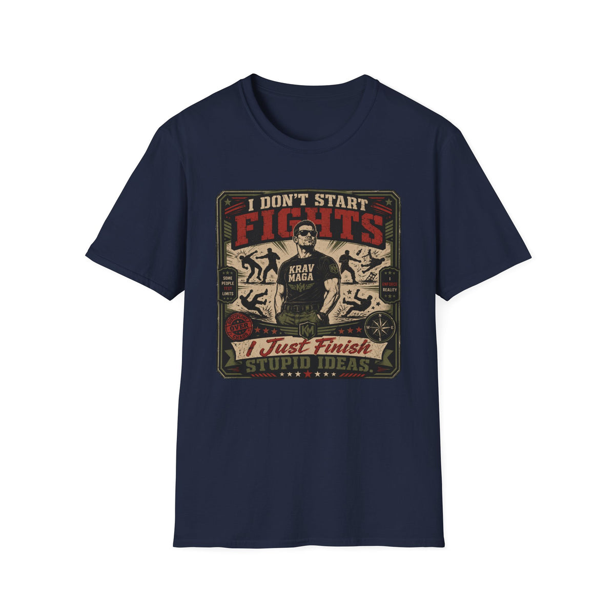 I Don´t Start Fights T-Shirt