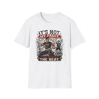 It´s Not My Fault T-Shirt