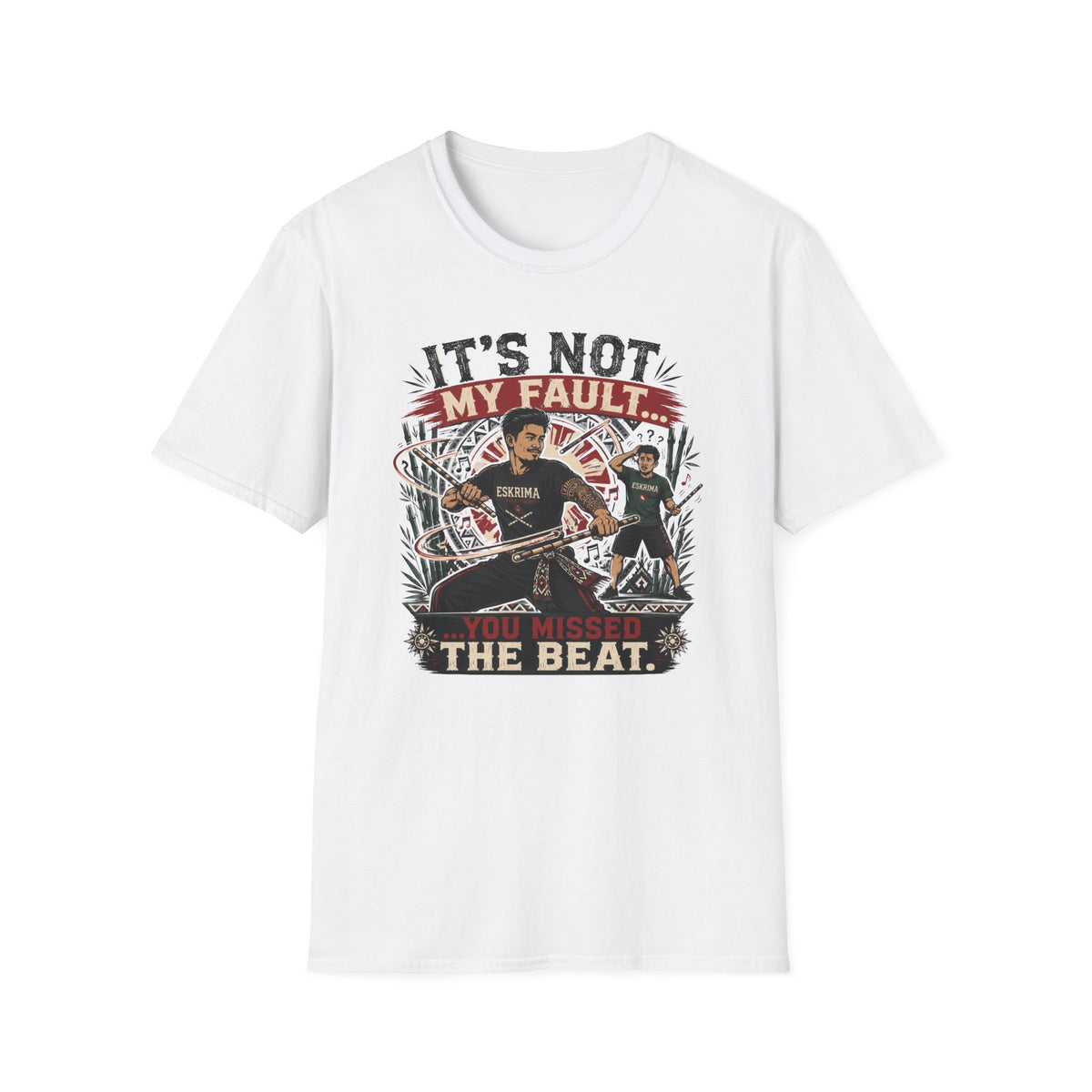 It´s Not My Fault T-Shirt
