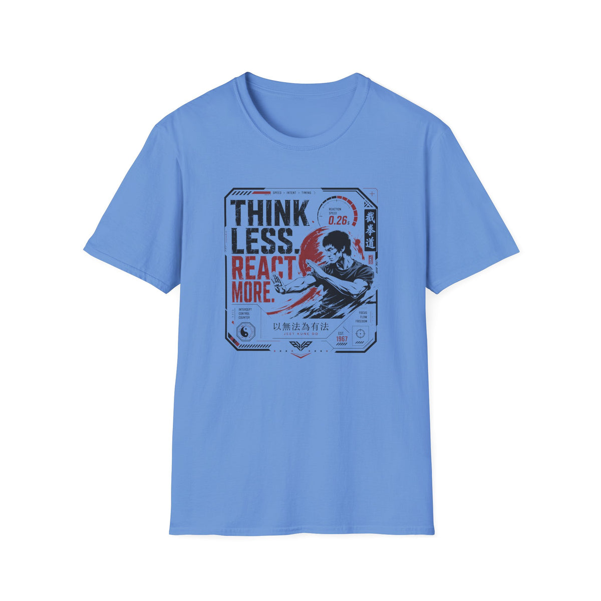 THINK LESS. REACT MORE. T-Shirt