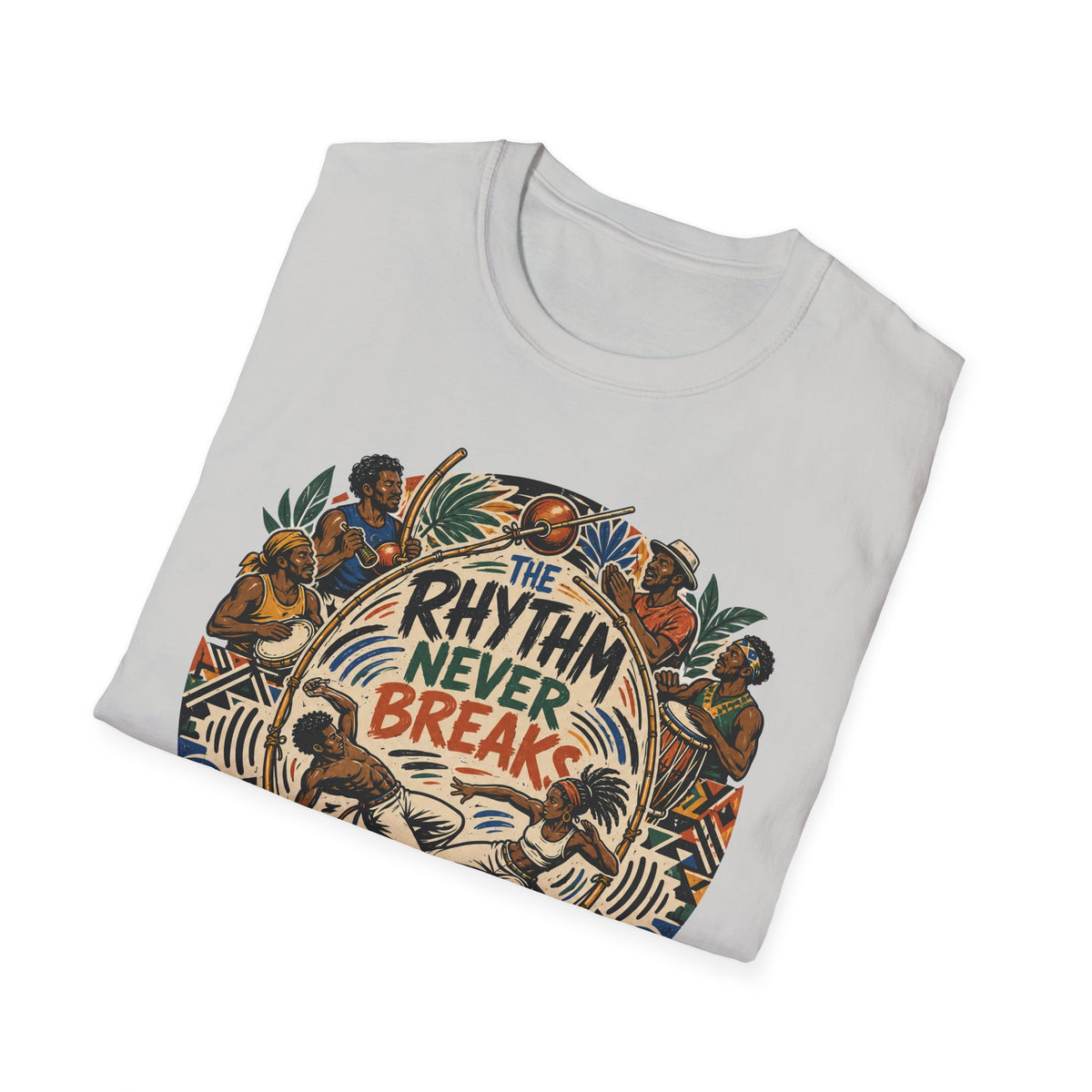 THE RHYTHM NEVER BREAKS T-Shirt