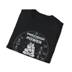 PRECISION OVER POWER T-Shirt