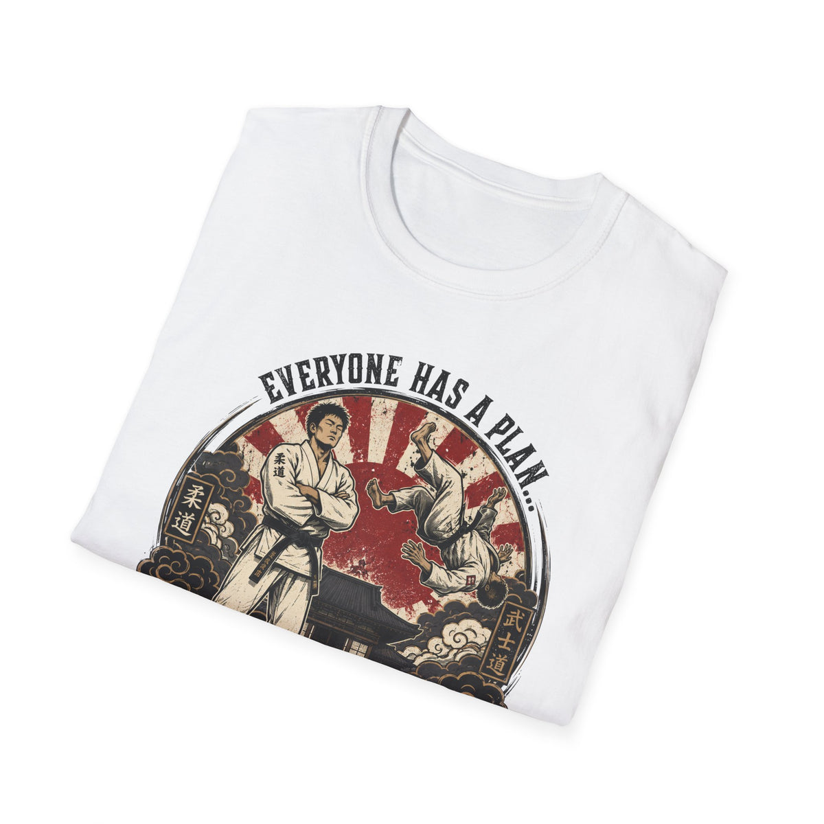 Everyone Has A Plan T-Shirt