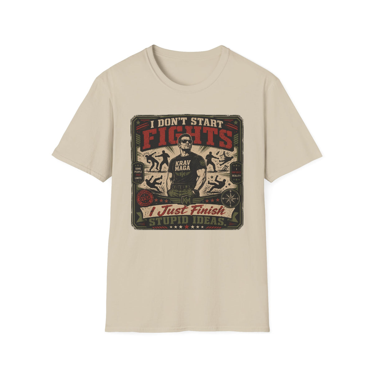 I Don´t Start Fights T-Shirt