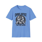 Choke Artist T-Shirt