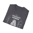 PRECISION OVER POWER T-Shirt