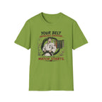 Your Belt T-Shirt