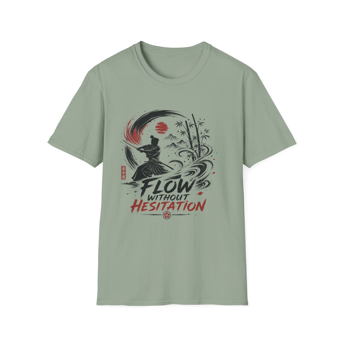 Flow WIthout Hesistation T-Shirt