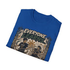 EVERYONE LEARN SOME JUST LEARN THE HARD WAY T-Shirt