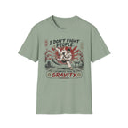 I Don´t Fight People T-Shirt