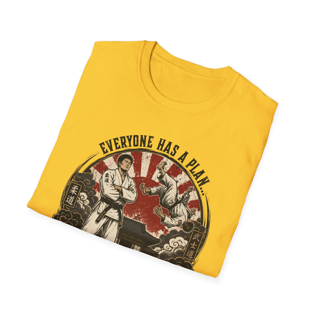 Everyone Has A Plan T-Shirt
