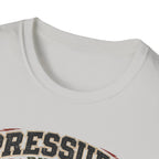 PRESSURE BUILDS CHAMPIONS T-Shirt