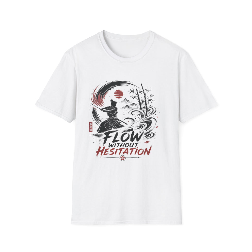 Flow WIthout Hesistation T-Shirt
