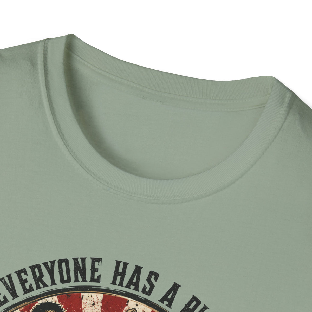 Everyone Has A Plan T-Shirt