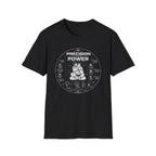 PRECISION OVER POWER T-Shirt