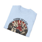 Everyone Has A Plan T-Shirt