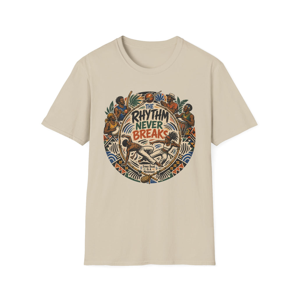 THE RHYTHM NEVER BREAKS T-Shirt