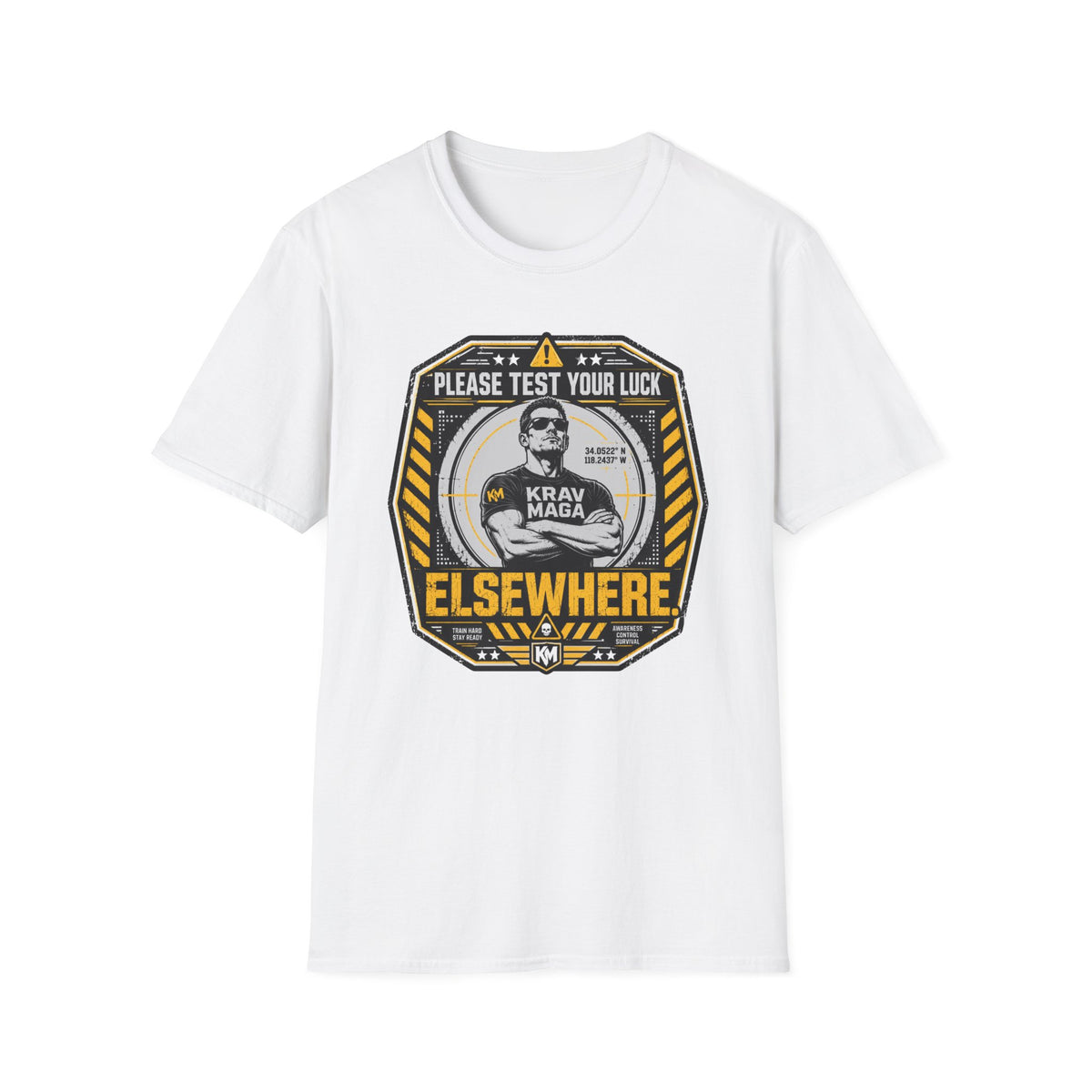 Please Test Your Luck Elswhere T-Shirt