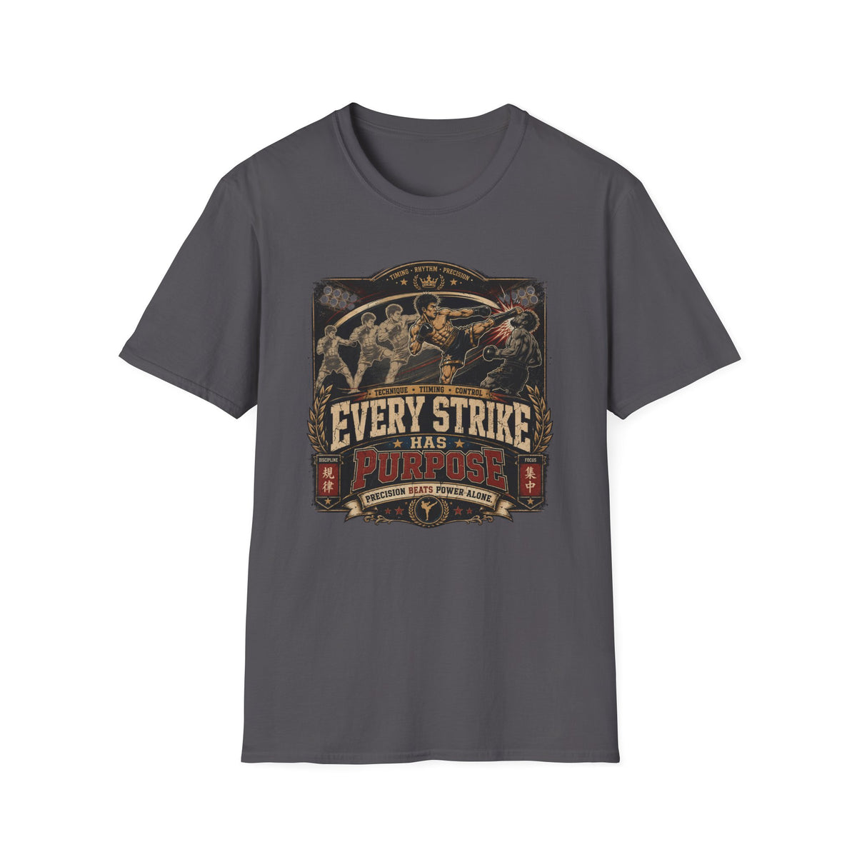 EVERY STRIKE HAS PURPOSE T-Shirt