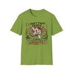 I Don´t Fight People T-Shirt