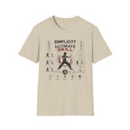 SIMPLICITY IS THE ULTIMATE SKILL T-Shirt