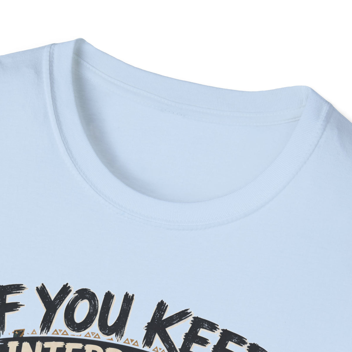 EVERYONE LEARN SOME JUST LEARN THE HARD WAY T-Shirt