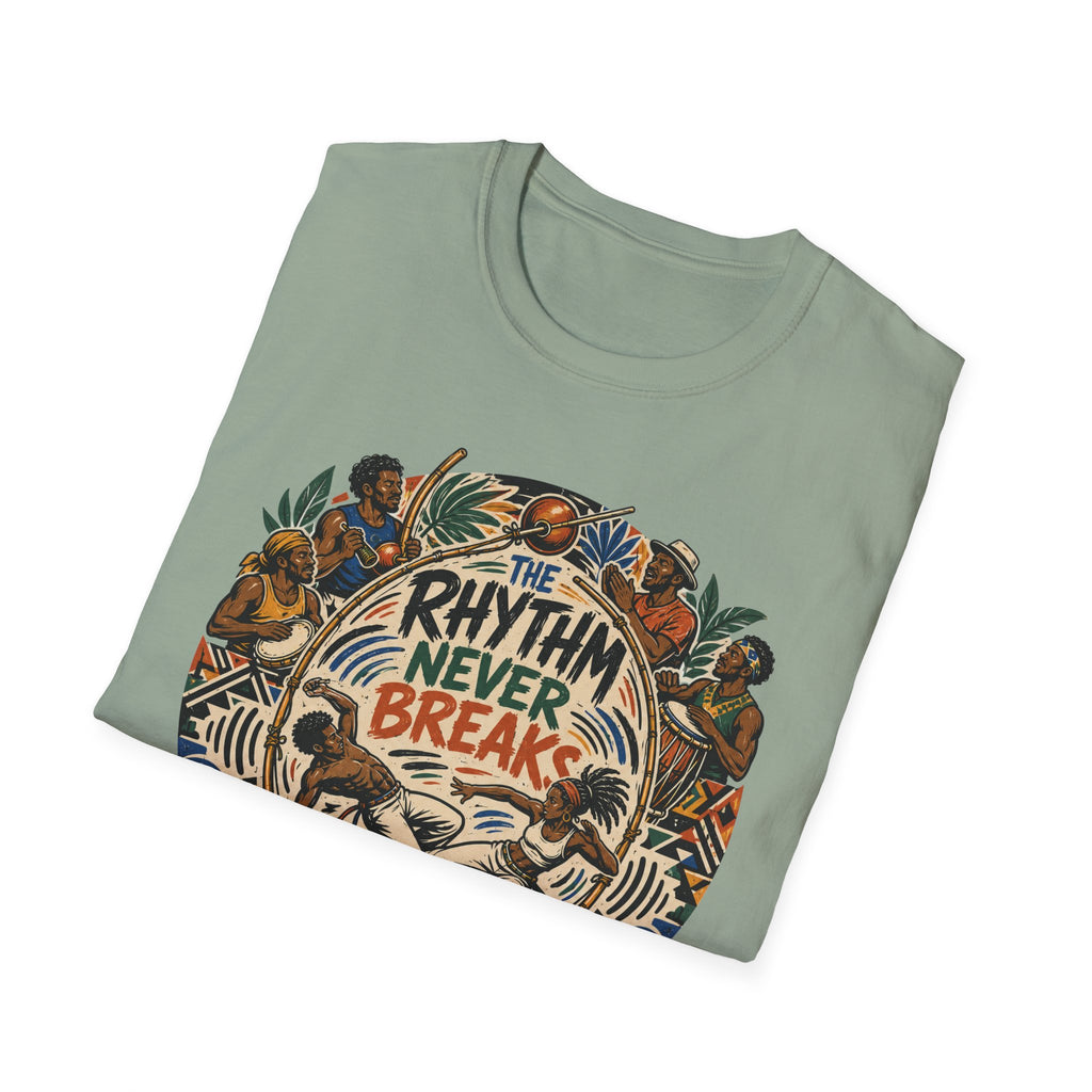 THE RHYTHM NEVER BREAKS T-Shirt